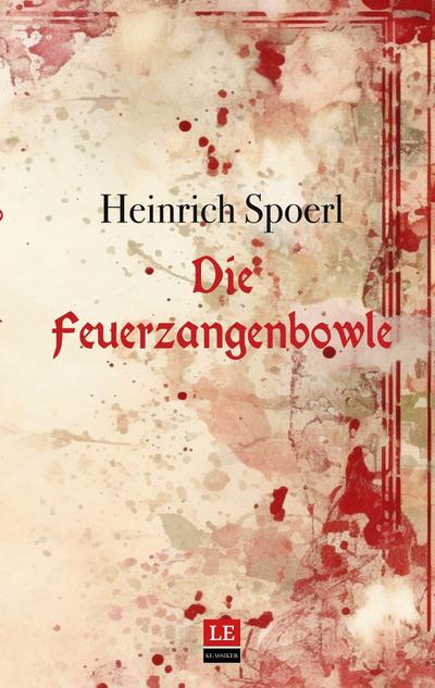 Die Feuerzangenbowle