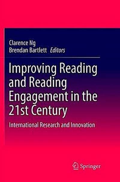 Improving Reading and Reading Engagement in the 21st Century