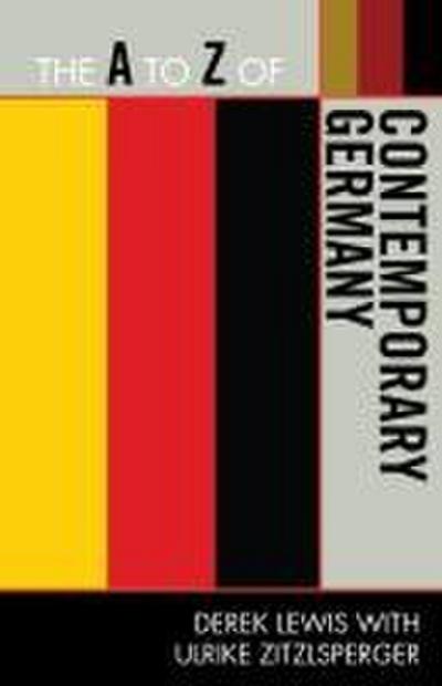 The A to Z of Contemporary Germany