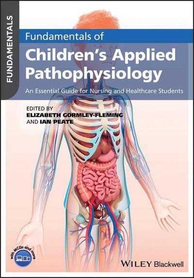 Fundamentals of Children’s Applied Pathophysiology