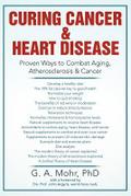 Curing Cancer & Heart Disease