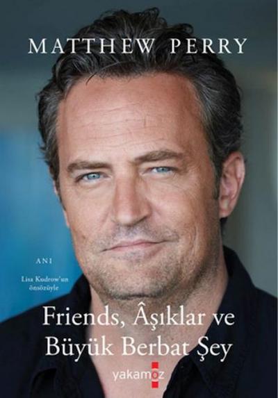 Friends, Asiklar ve Büyük Berbat Sey