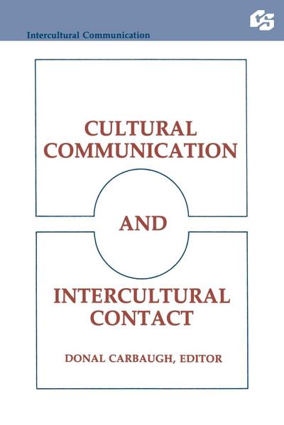 Cultural Communication and Intercultural Contact