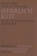 Herrlichkeit.Eine theologische Ästhetik / Im Raum 