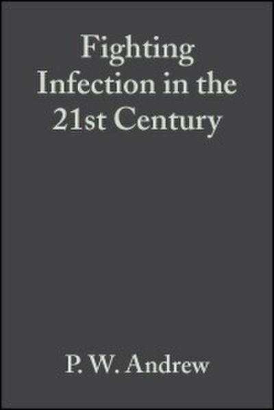 Fighting Infection in the 21st Century