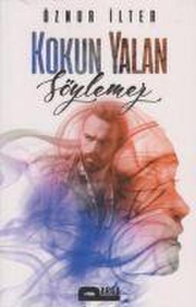 Kokun Yalan Söylemez