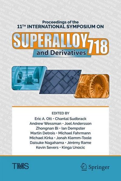 Proceedings of the 11th International Symposium on Superalloy 718 and Derivatives