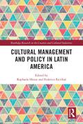Cultural Management and Policy in Latin America