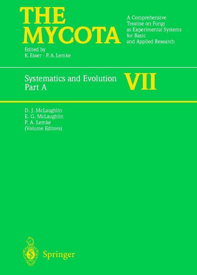 The Mycota Systematics and Evolution. Pt.A
