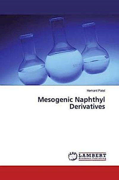 Mesogenic Naphthyl Derivatives