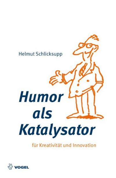 Humor als Katalysator: Für Kreativität und Innovation