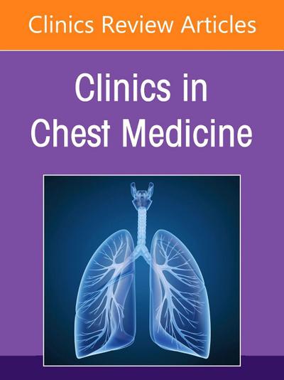 Pulmonary Embolism, an Issue of Clinics in Chest Medicine