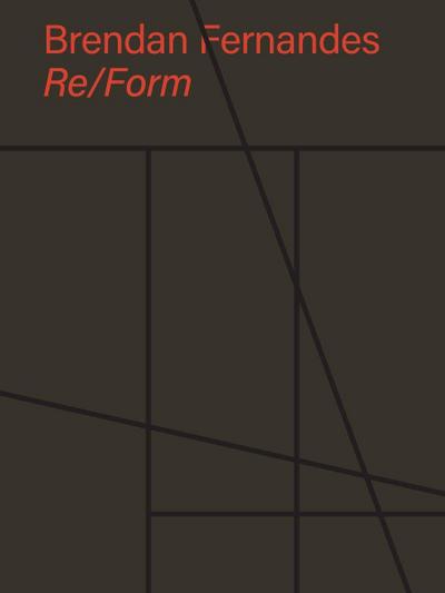 Brendan Fernandes: Re/Form
