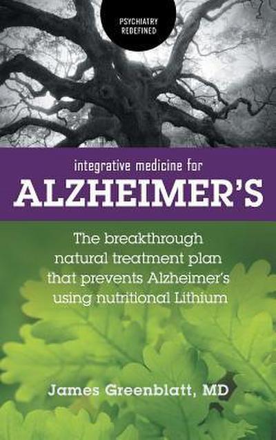 Integrative Medicine for Alzheimer’s