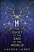 The Quiet at the End of the World