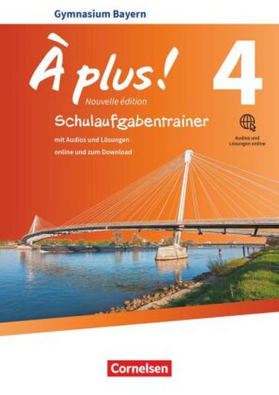 À plus ! - Französisch als 1. und 2. Fremdsprache - Bayern - Ausgabe 2017 - Band 4. Bd.4