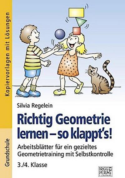 Richtig Geometrie lernen - so klappt´s! 3./4. Klasse