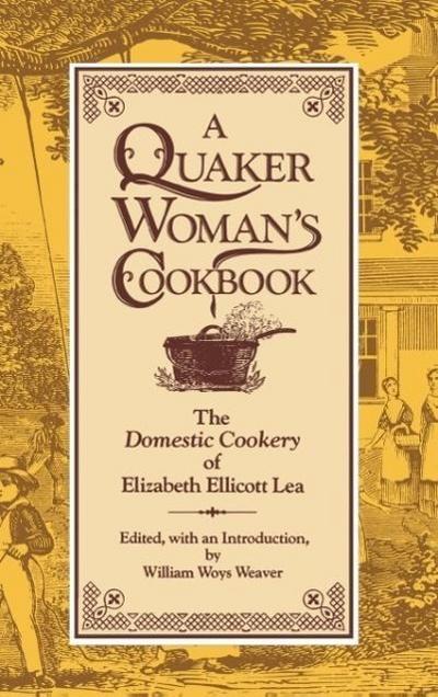 A Quaker Woman’s Cookbook