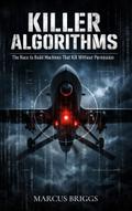 Killer Algorithms