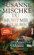 Du musst mir glauben