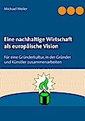 Eine nachhaltige Wirtschaft als europäische Vision