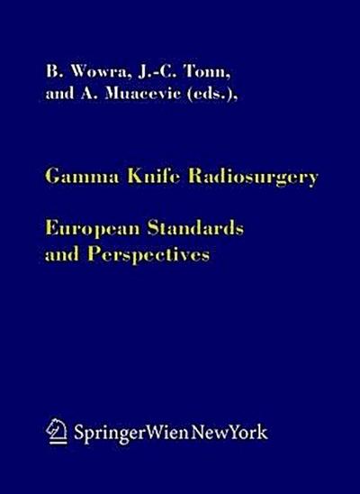 Gamma Knife Radiosurgery