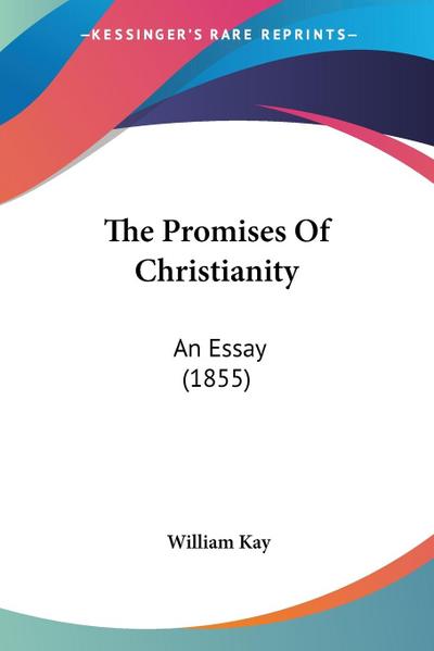 The Promises Of Christianity