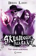 Skulduggery Pleasant - Tot oder lebendig