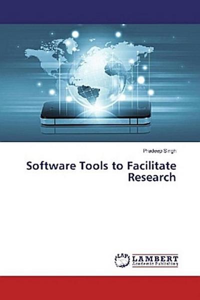 Software Tools to Facilitate Research