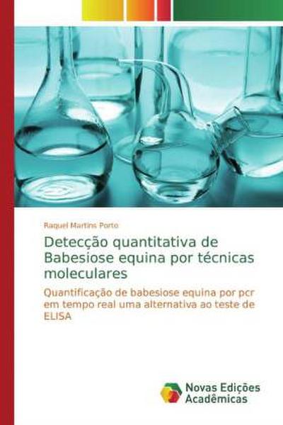Detecção quantitativa de Babesiose equina por técnicas moleculares