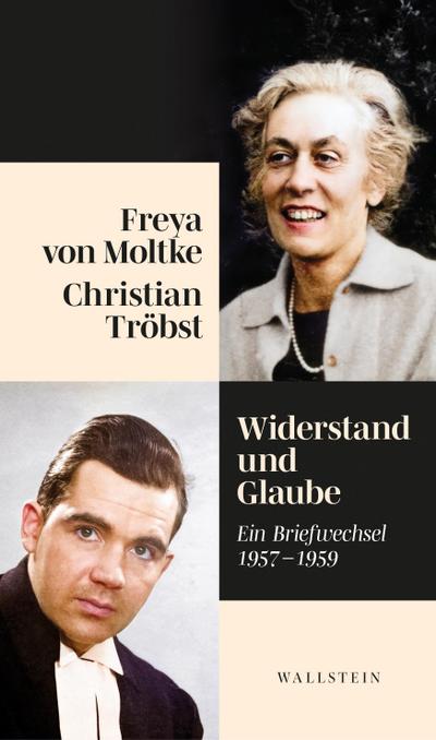 Moltke,Glaube u.Opposition