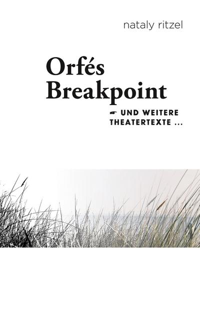 Orfé’s Breakpoint
