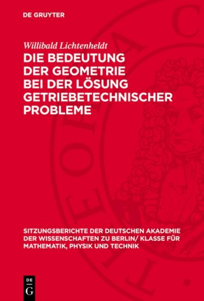 Die Bedeutung der Geometrie bei der Lösung getriebetechnischer Probleme