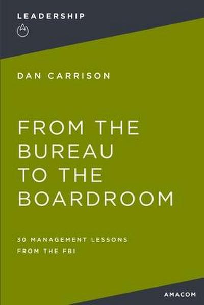 From the Bureau to the Boardroom