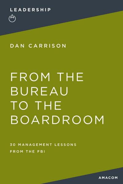 From the Bureau to the Boardroom