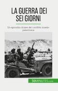La Guerra dei Sei Giorni