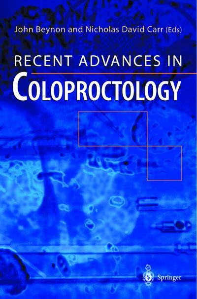 Recent Advances in Coloproctology