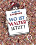 Wo ist Walter jetzt? von Martin Handford | Buch