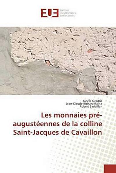 Les monnaies pré-augustéennes de la colline Saint-Jacques de Cavaillon