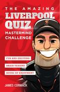 The Amazing Liverpool Quiz: Mastermind Challenge