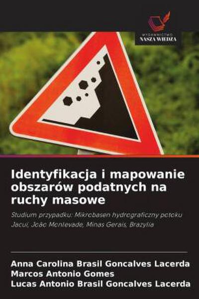 Identyfikacja i mapowanie obszarów podatnych na ruchy masowe
