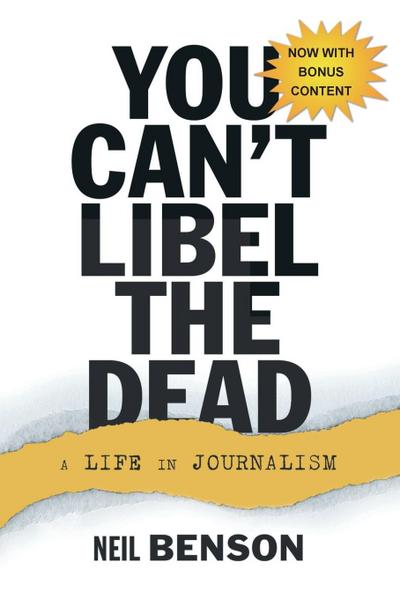 You Can’t Libel the Dead