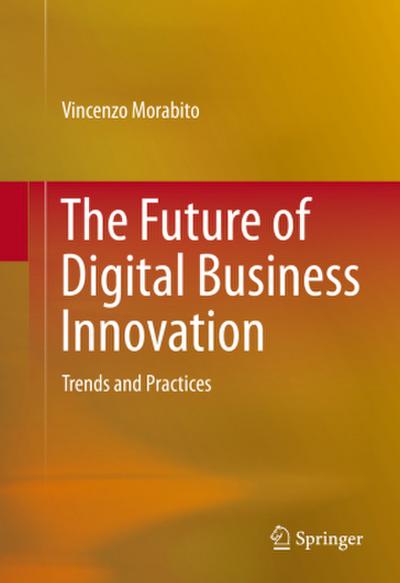 The Future of Digital Business Innovation