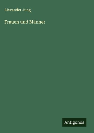 Frauen und Männer