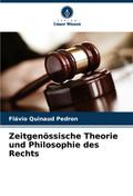 Zeitgenössische Theorie und Philosophie des Rechts