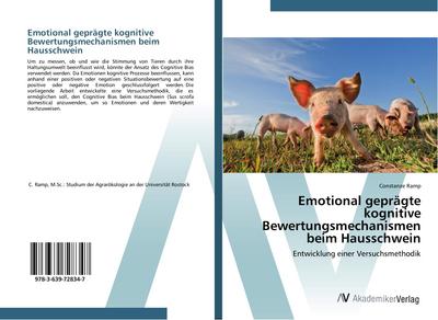 Emotional geprägte kognitive Bewertungsmechanismen beim Hausschwein