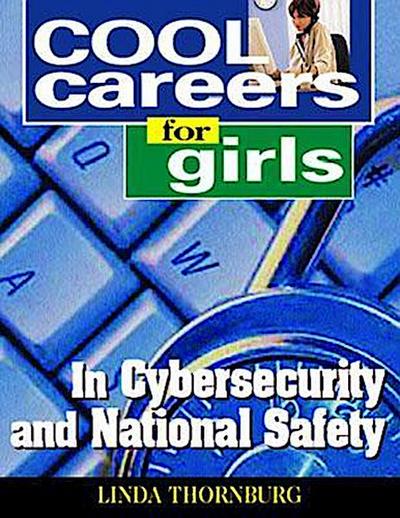 Cool Careers for Girls in Cybersecurity and National Safety