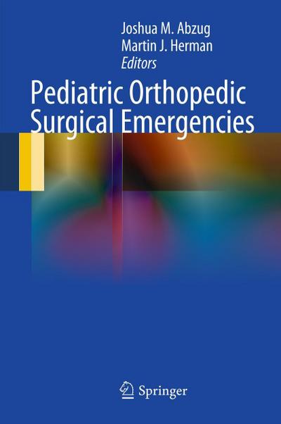 Pediatric Orthopedic Surgical Emergencies