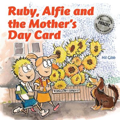 Ruby, Alfie and the Mother’s Day Card