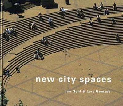Gehl, J: New City Spaces
